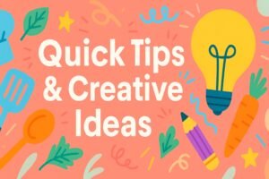 cooking tips and ideas